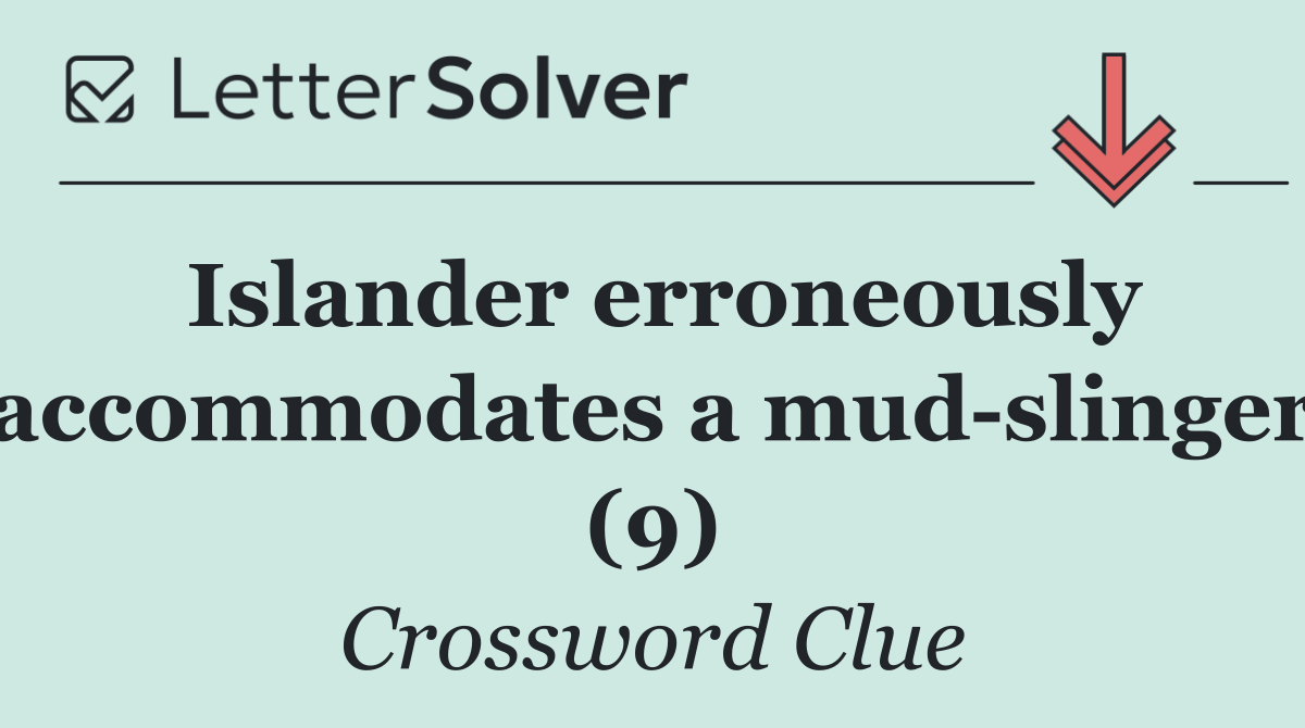 Islander erroneously accommodates a mud slinger (9)