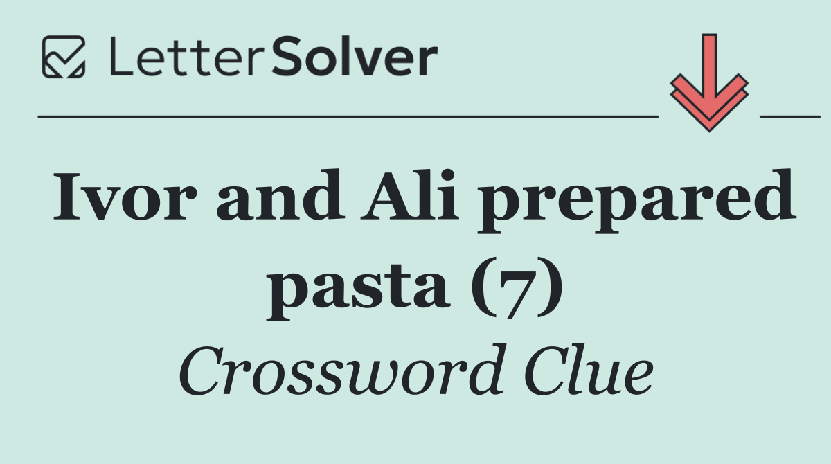 Ivor and Ali prepared pasta (7)