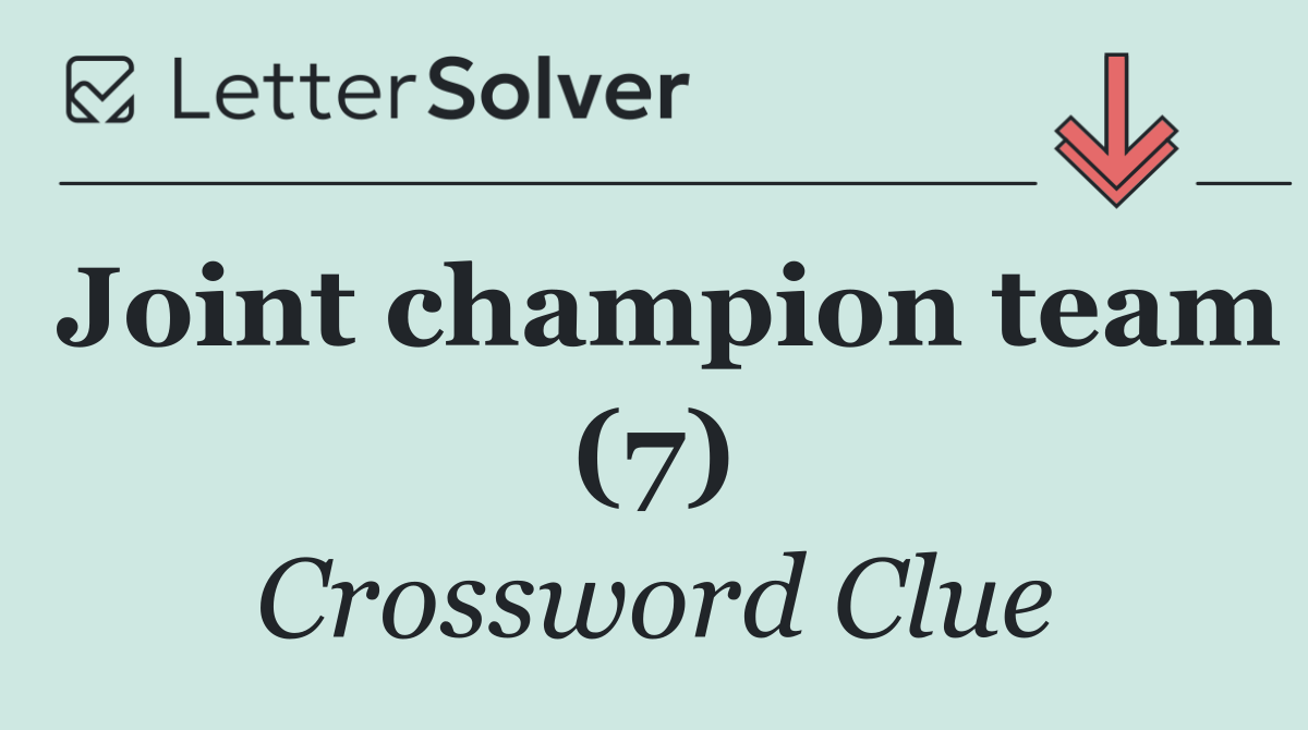 Joint champion team (7)