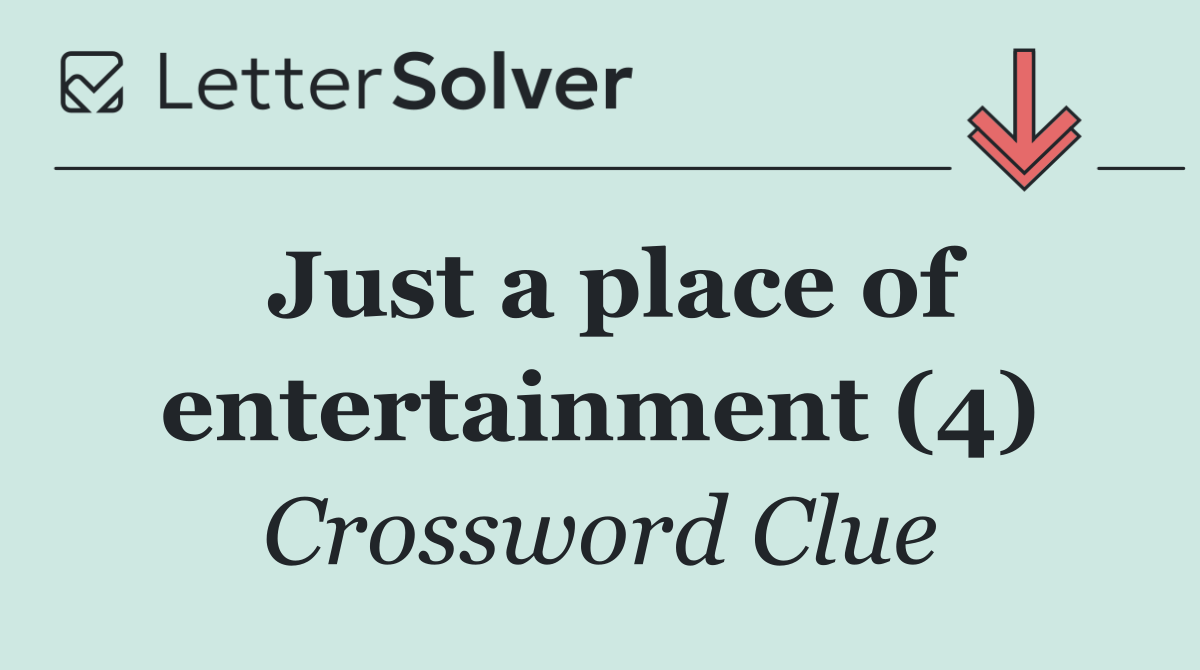 Just a place of entertainment (4)