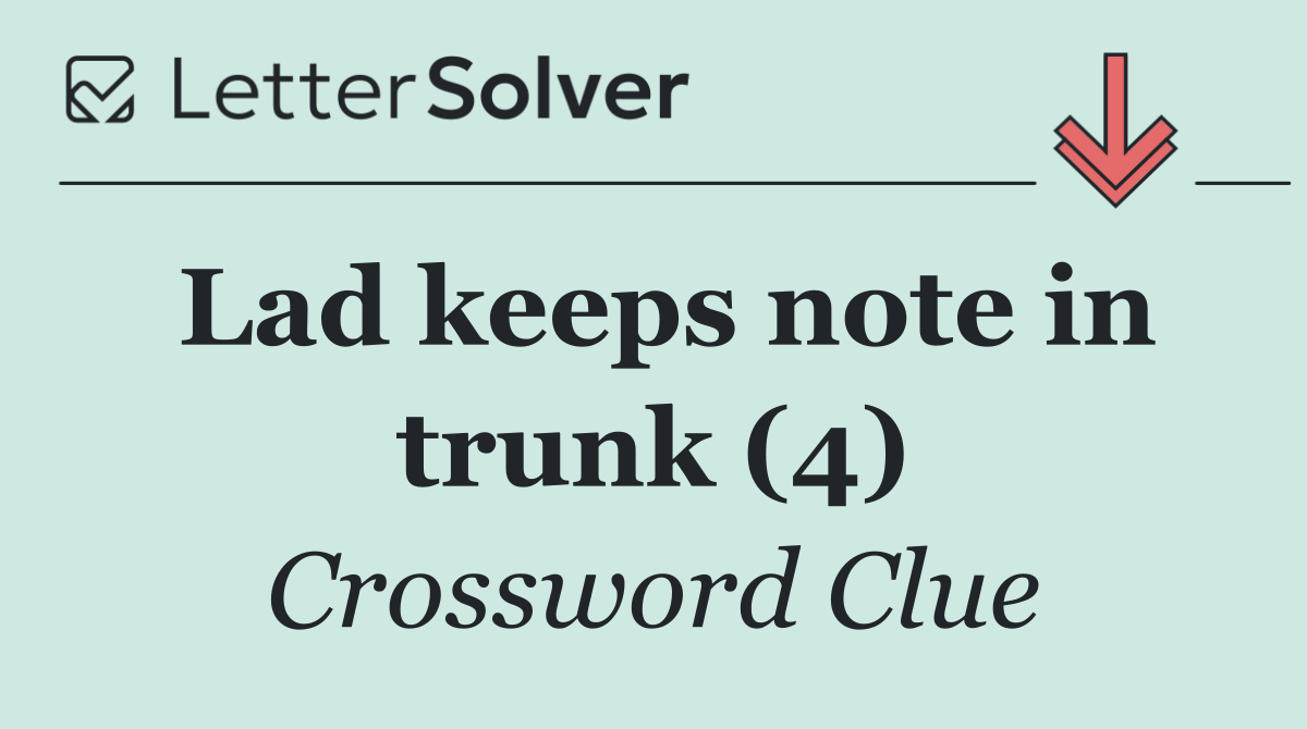 Lad keeps note in trunk (4)