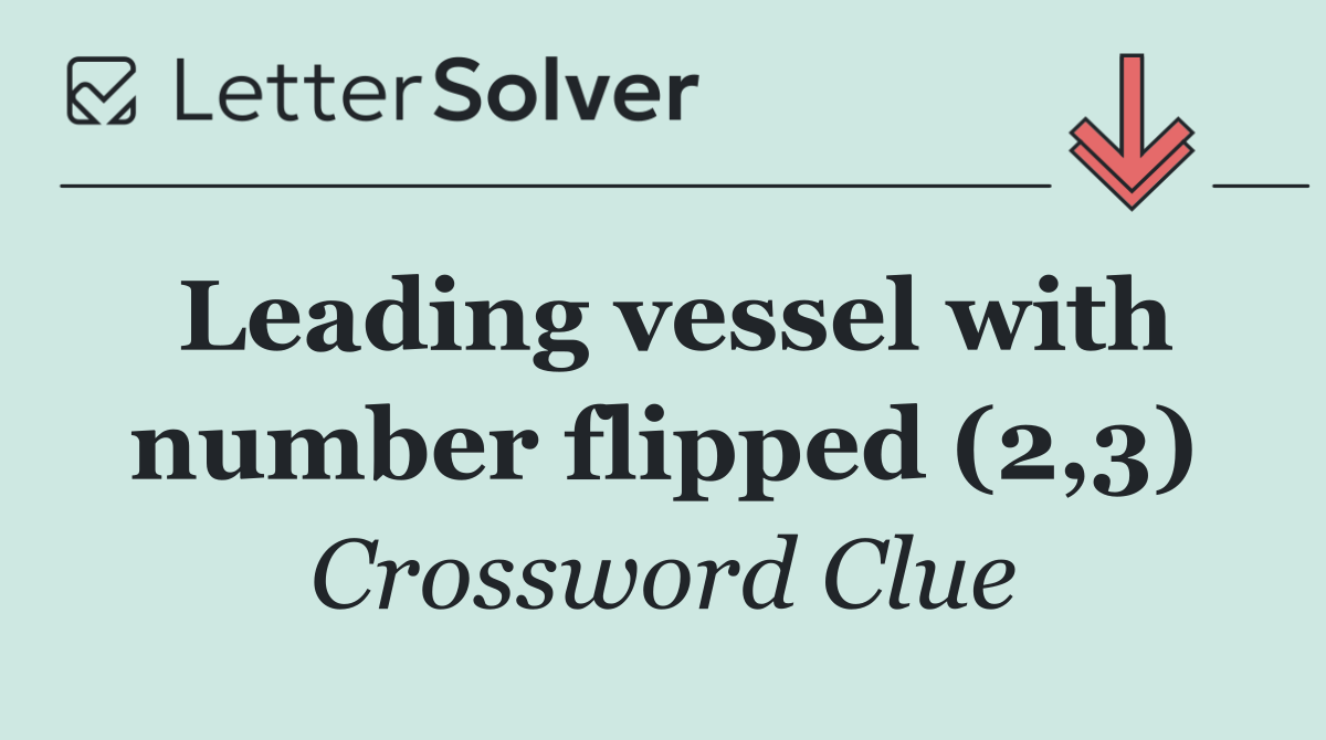 Leading vessel with number flipped (2,3)