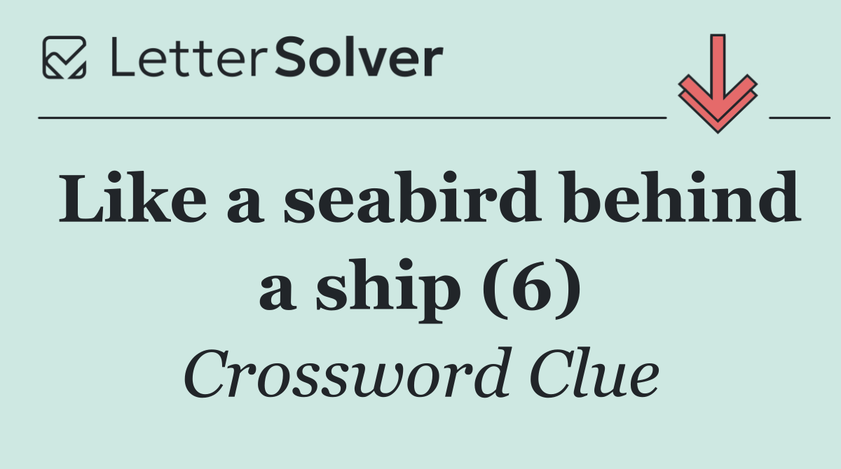 Like a seabird behind a ship (6)