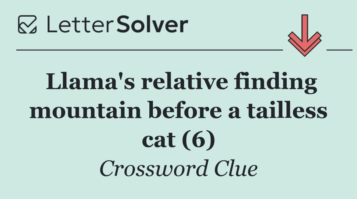 Llama's relative finding mountain before a tailless cat (6)