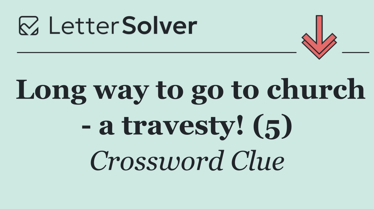 Long way to go to church   a travesty! (5)