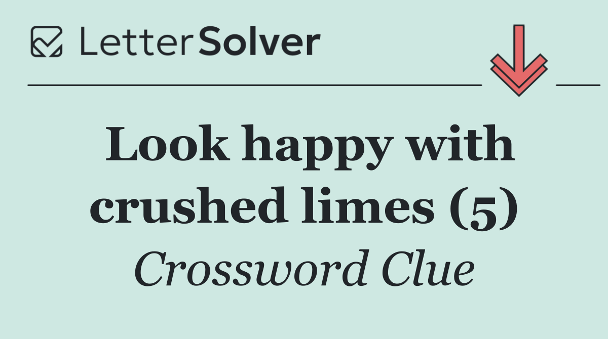 Look happy with crushed limes (5)