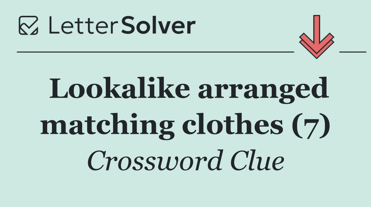Lookalike arranged matching clothes (7)