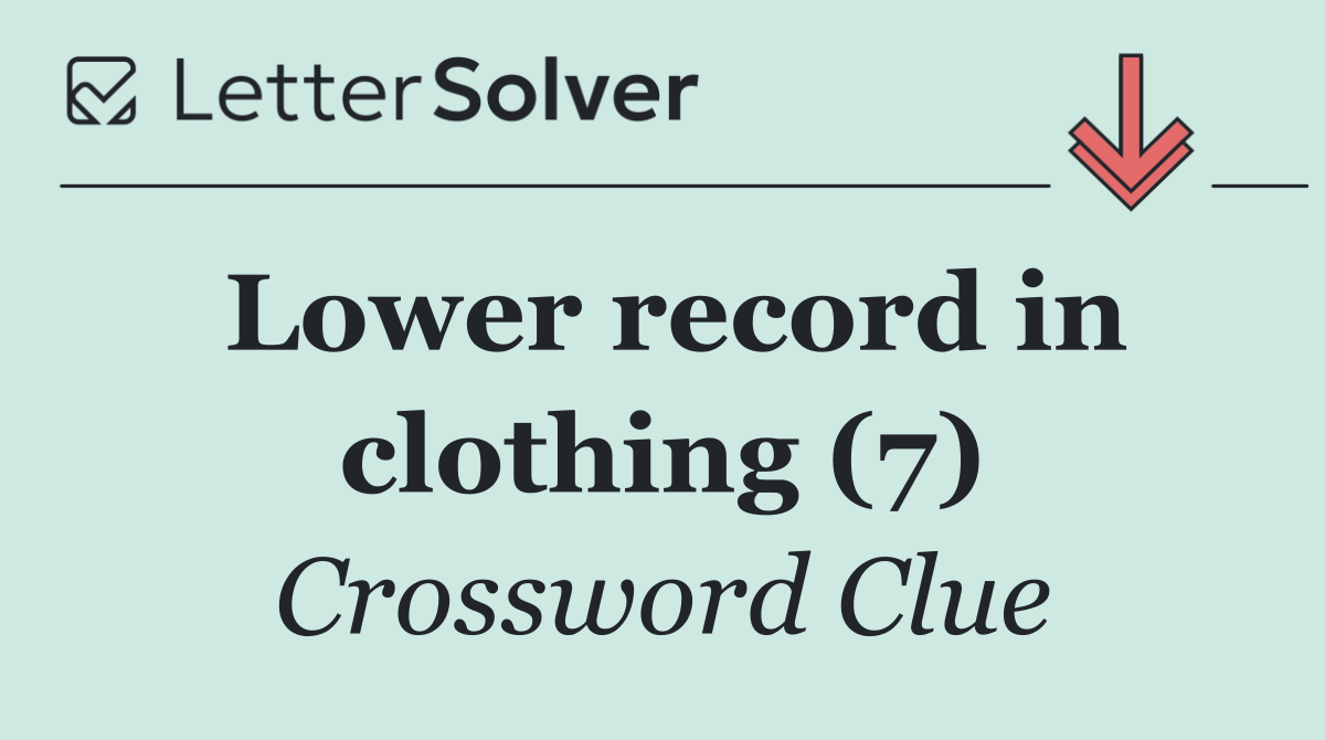 Lower record in clothing (7)