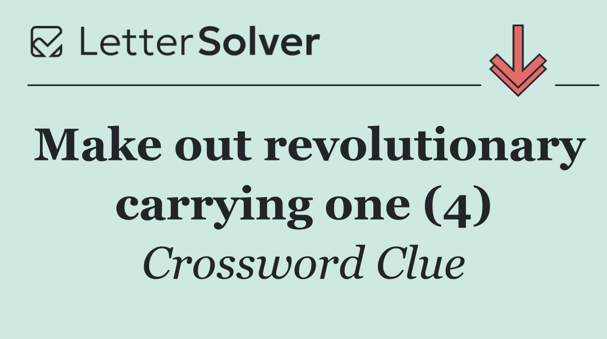 Make out revolutionary carrying one (4)