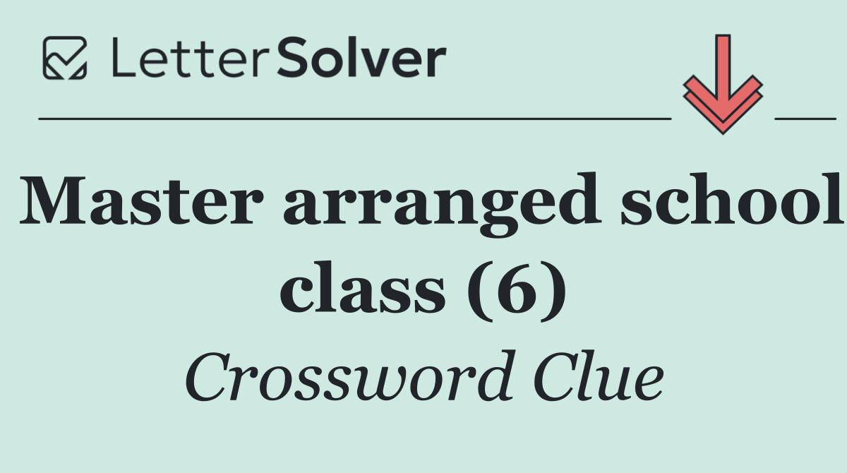 Master arranged school class (6)