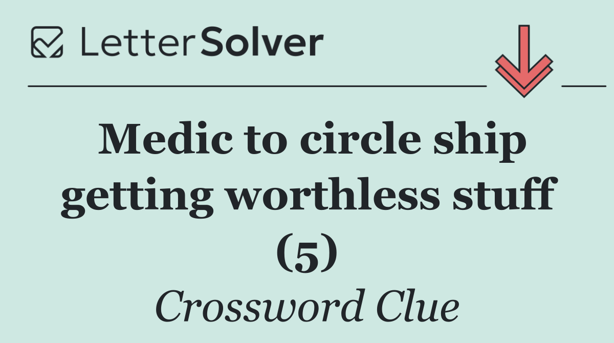 Medic to circle ship getting worthless stuff (5)