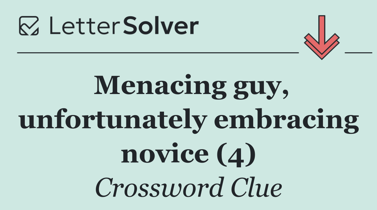 Menacing guy, unfortunately embracing novice (4)