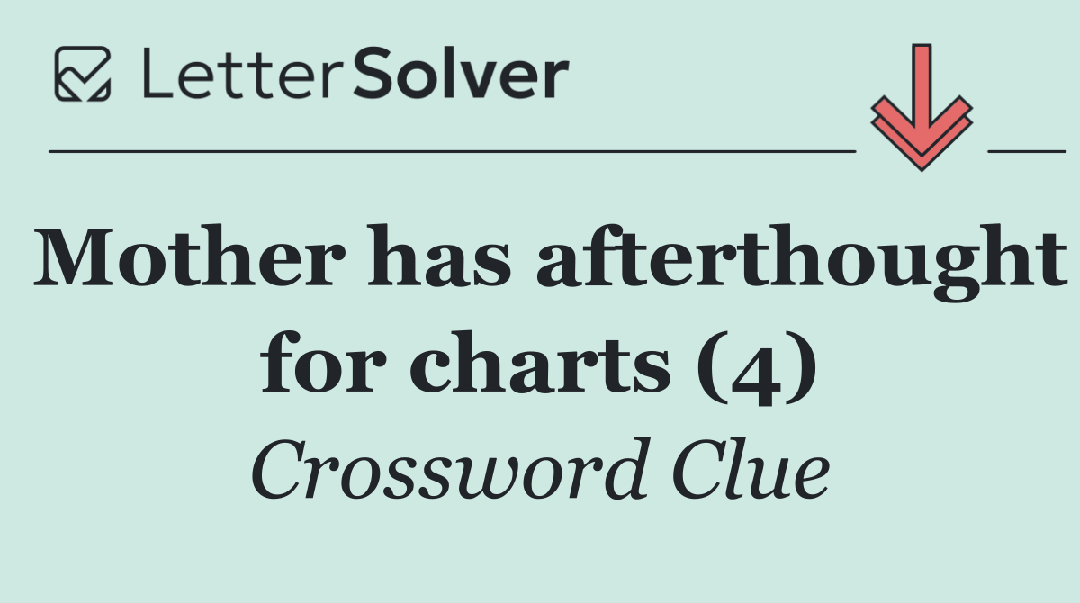 Mother has afterthought for charts (4)