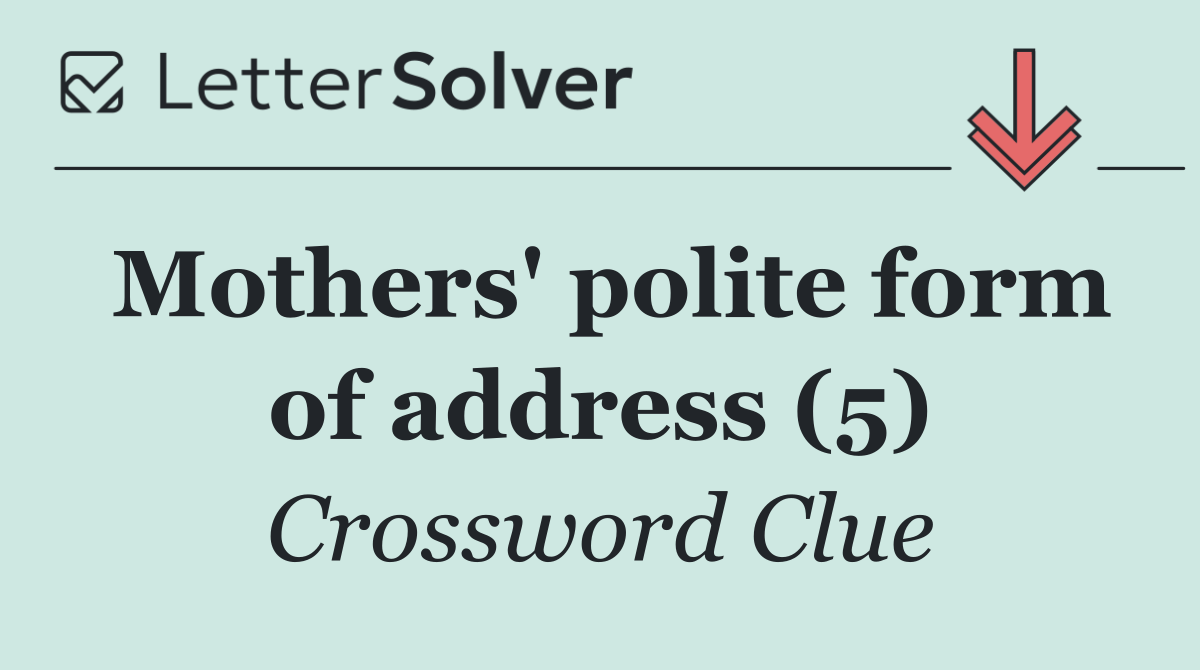 Mothers' polite form of address (5)