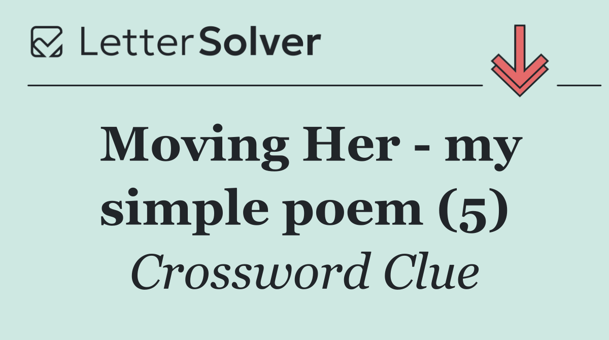 Moving Her   my simple poem (5)