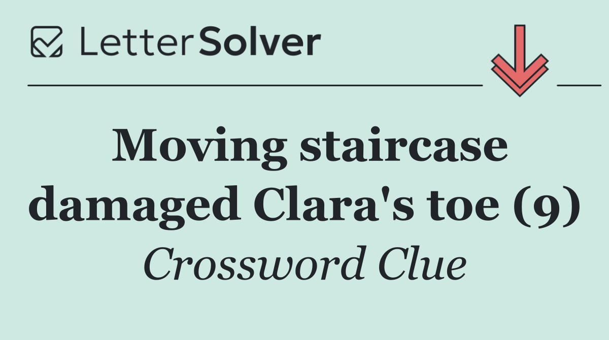 Moving staircase damaged Clara's toe (9)