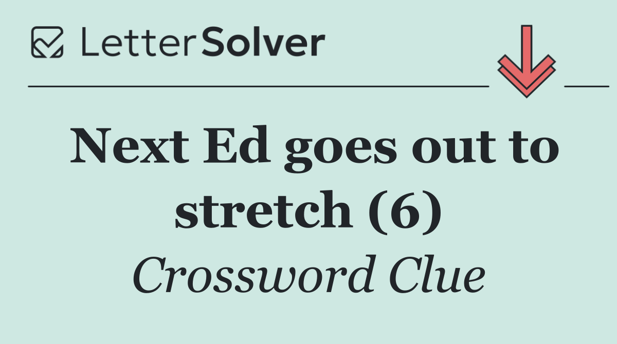 Next Ed goes out to stretch (6)