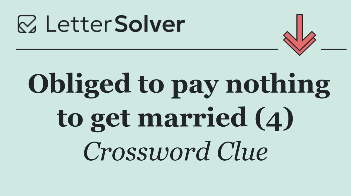 Obliged to pay nothing to get married (4)