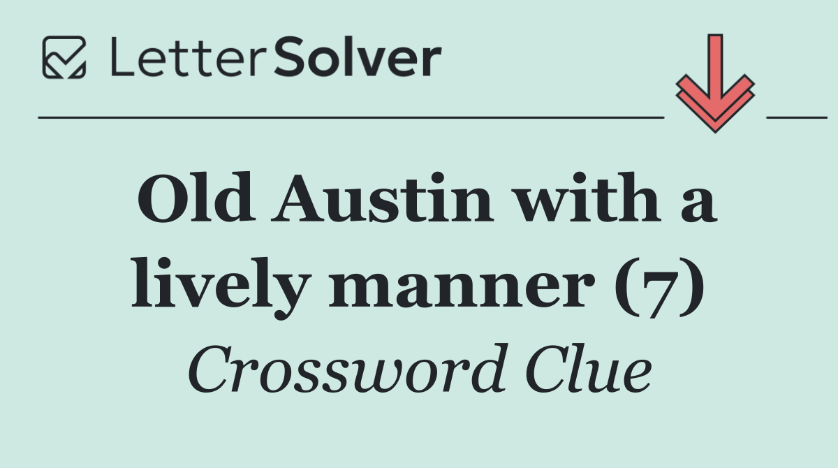Old Austin with a lively manner (7)
