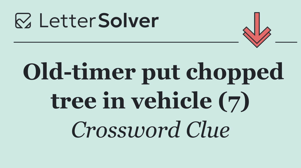Old timer put chopped tree in vehicle (7)