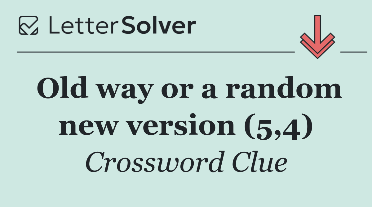 Old way or a random new version (5,4)