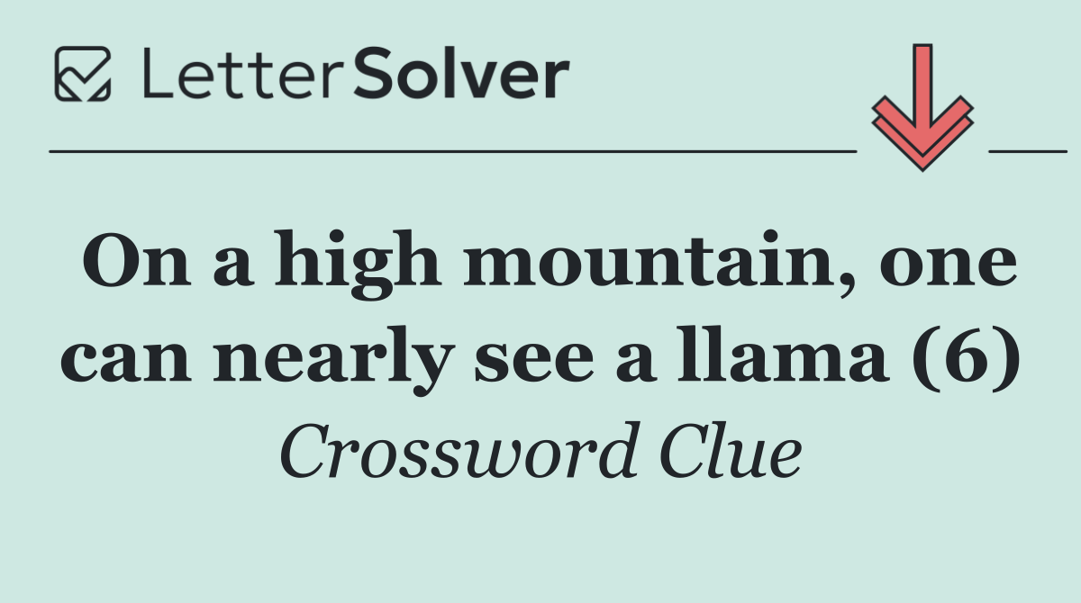 On a high mountain, one can nearly see a llama (6)