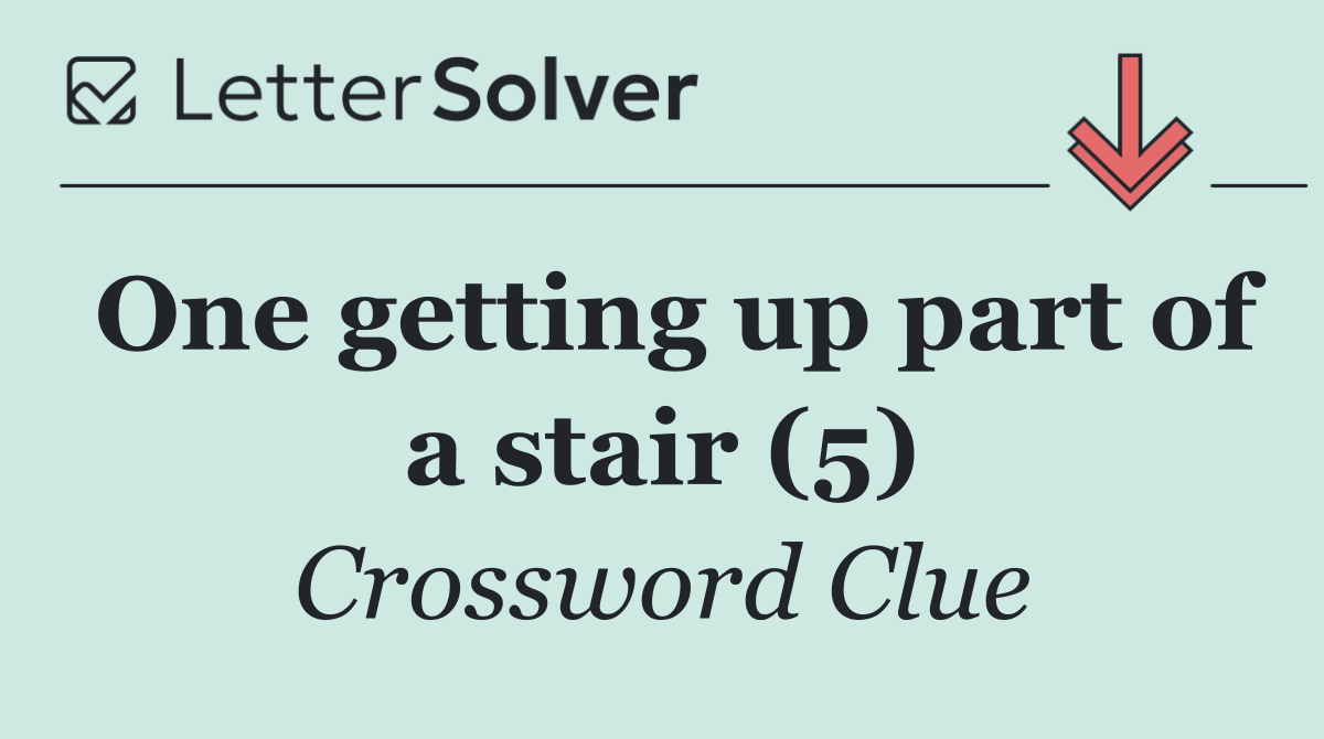 One getting up part of a stair (5)