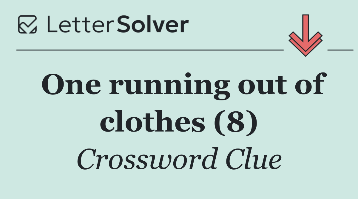 One running out of clothes (8)