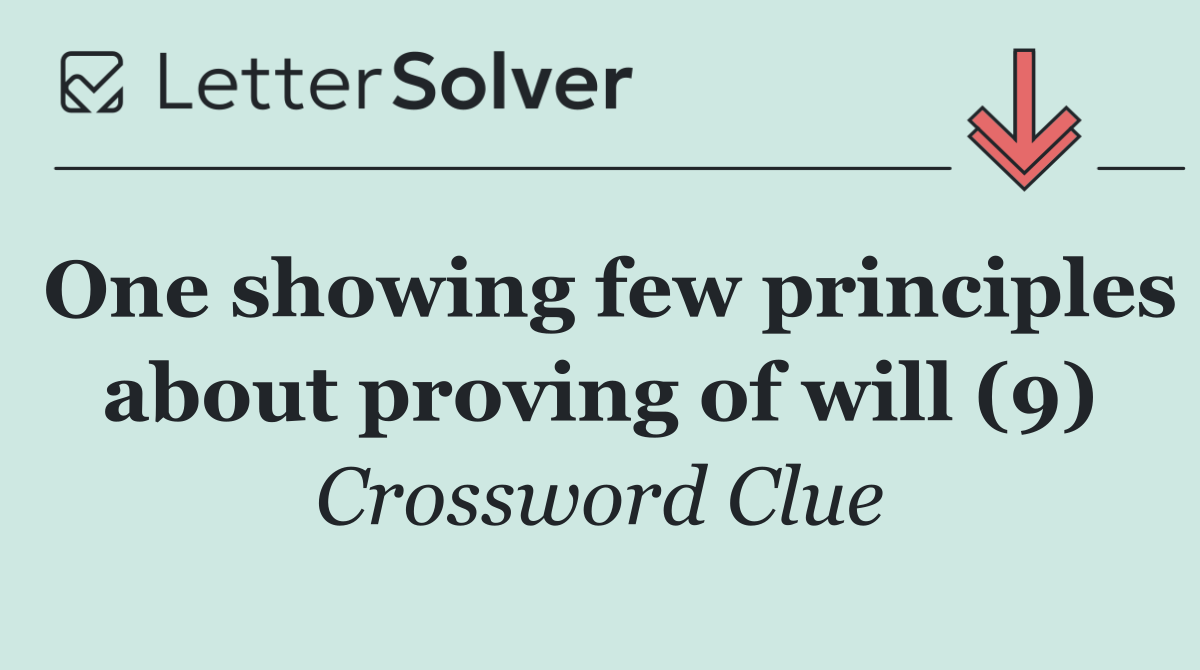 One showing few principles about proving of will (9)