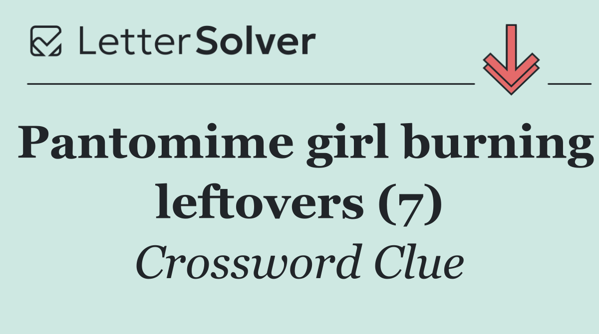 Pantomime girl burning leftovers (7)