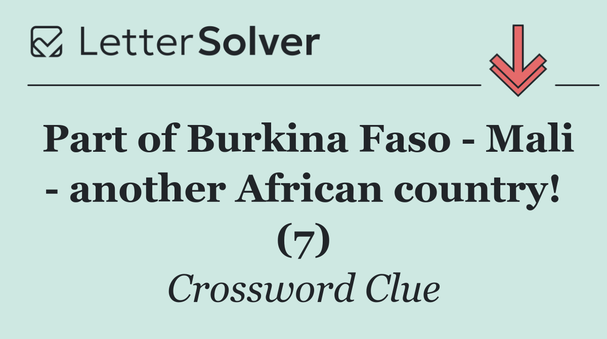Part of Burkina Faso   Mali   another African country! (7)