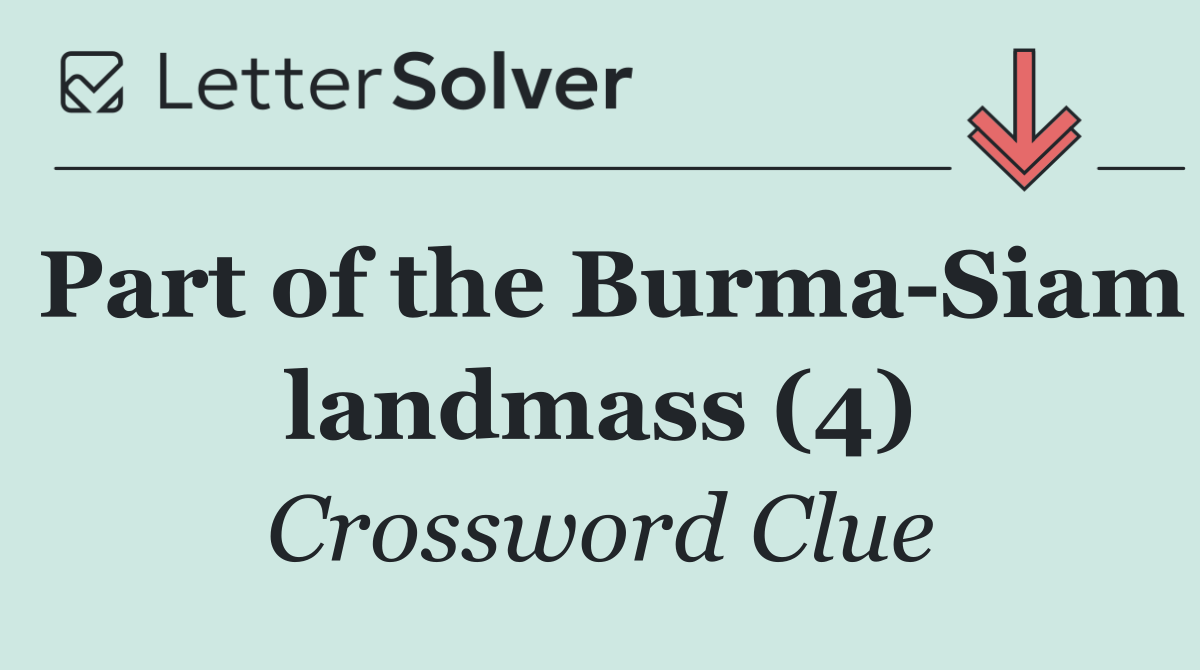 Part of the Burma Siam landmass (4)