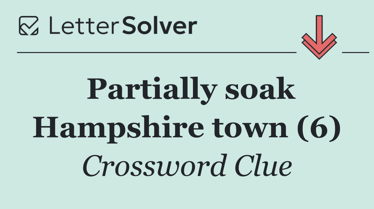 Partially soak Hampshire town (6)