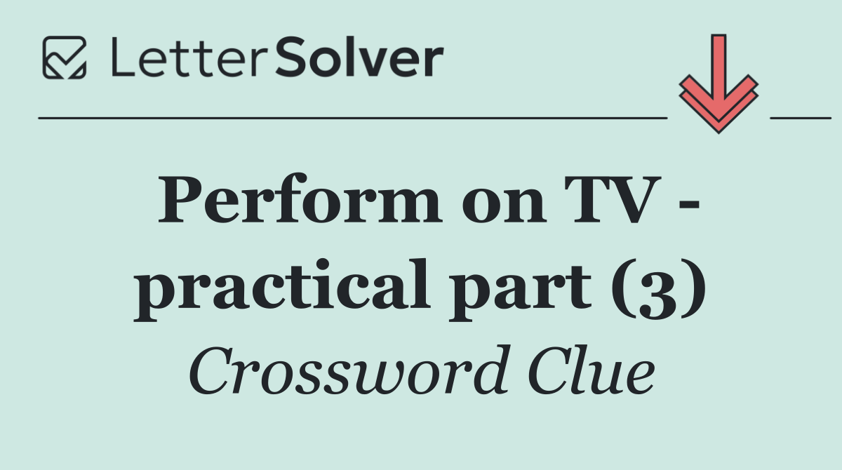 Perform on TV   practical part (3)