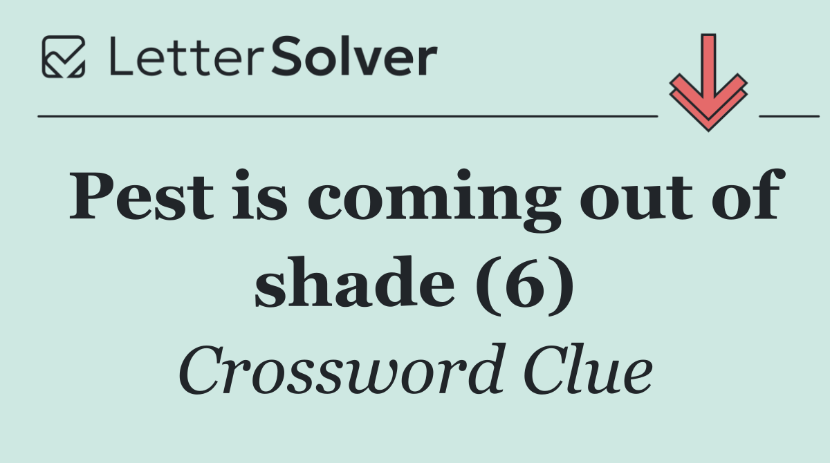 Pest is coming out of shade (6)