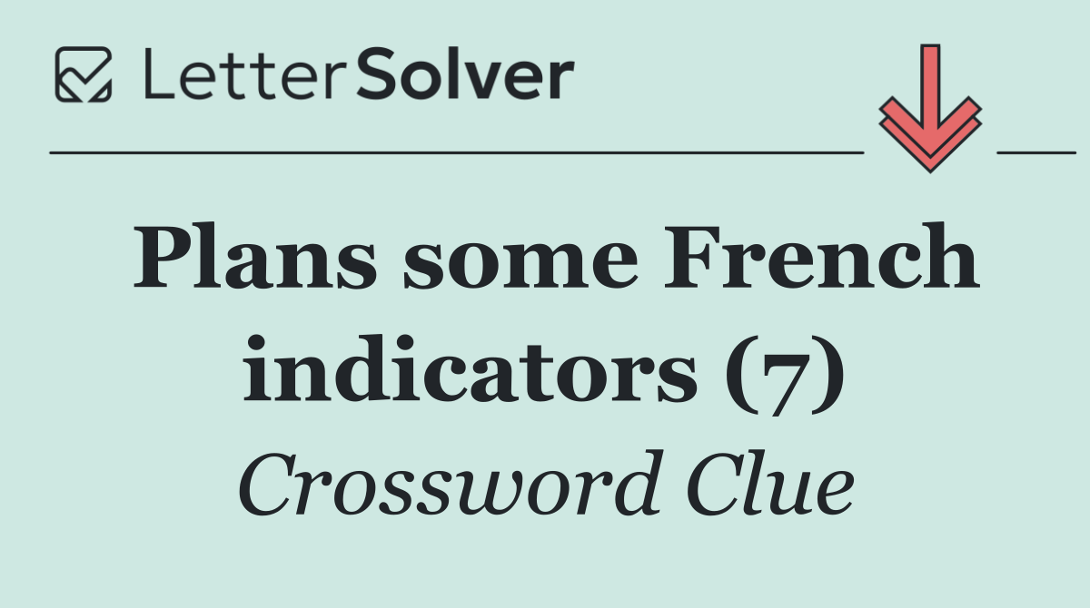 Plans some French indicators (7)