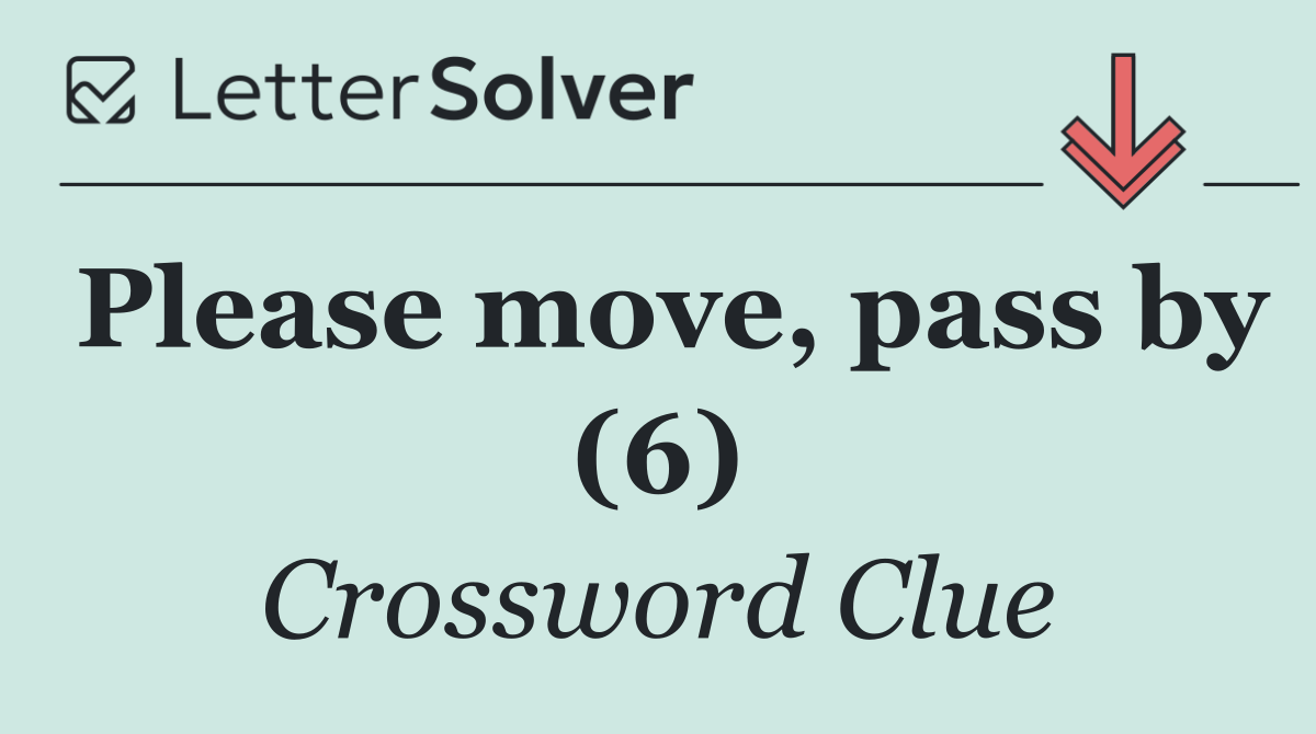 Please move, pass by (6)