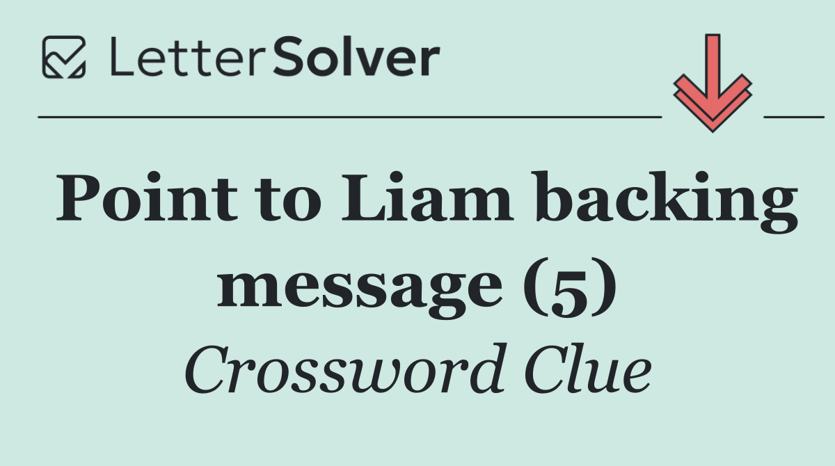 Point to Liam backing message (5)