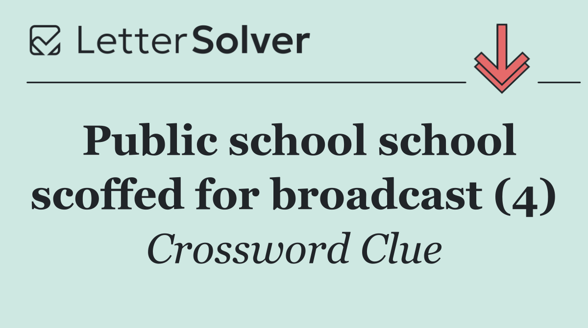 Public school school scoffed for broadcast (4)