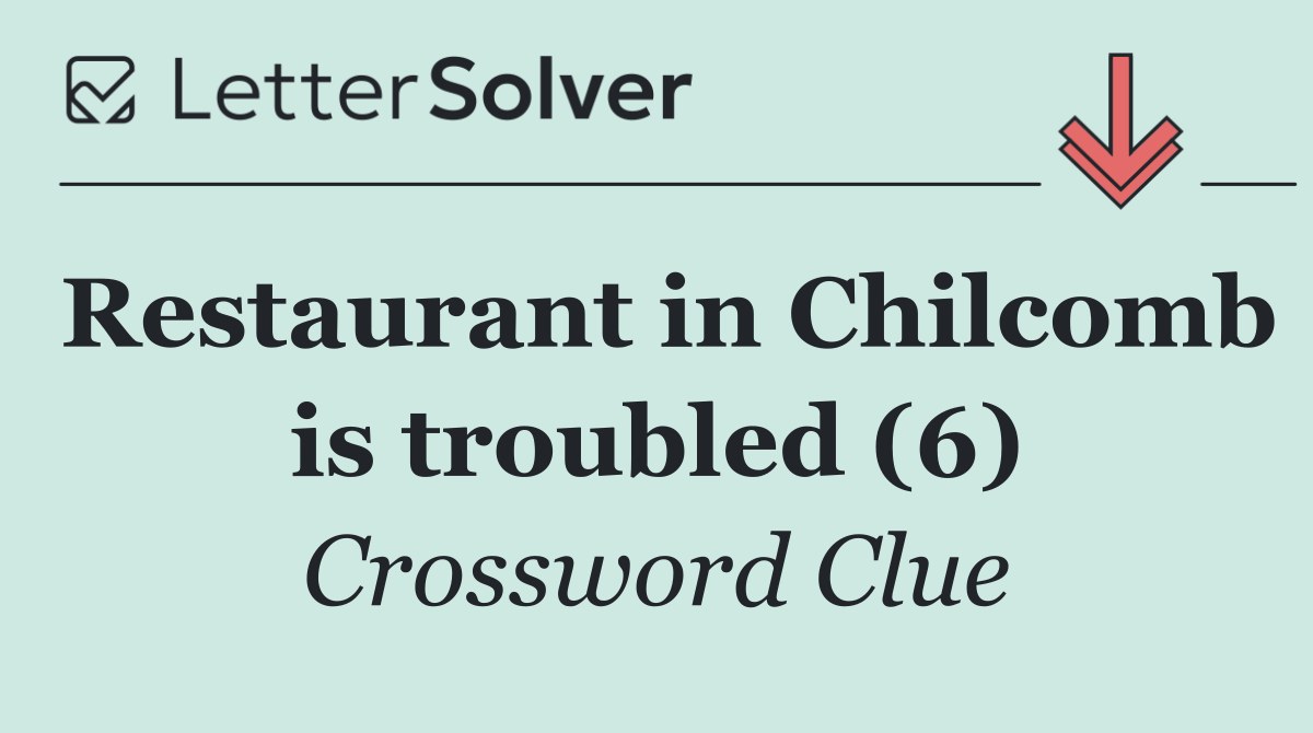 Restaurant in Chilcomb is troubled (6)