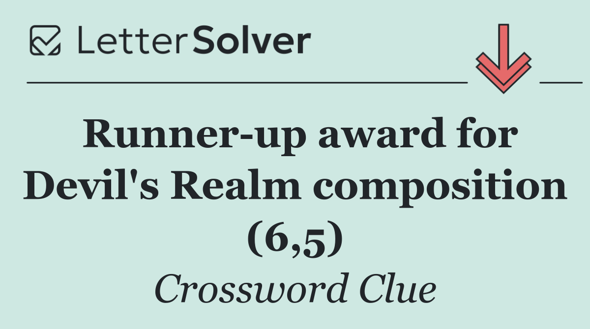 Runner up award for Devil's Realm composition (6,5)