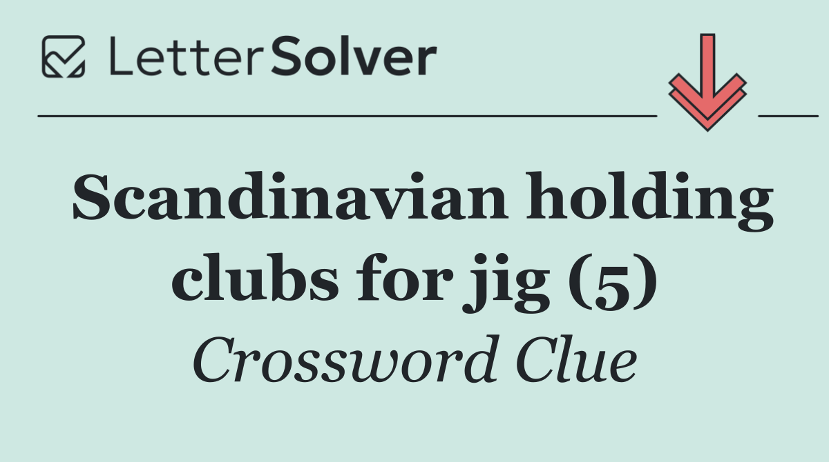 Scandinavian holding clubs for jig (5)
