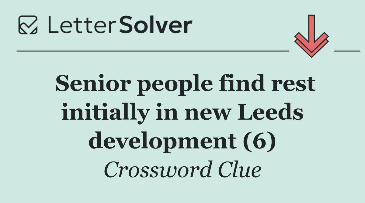 Senior people find rest initially in new Leeds development (6)