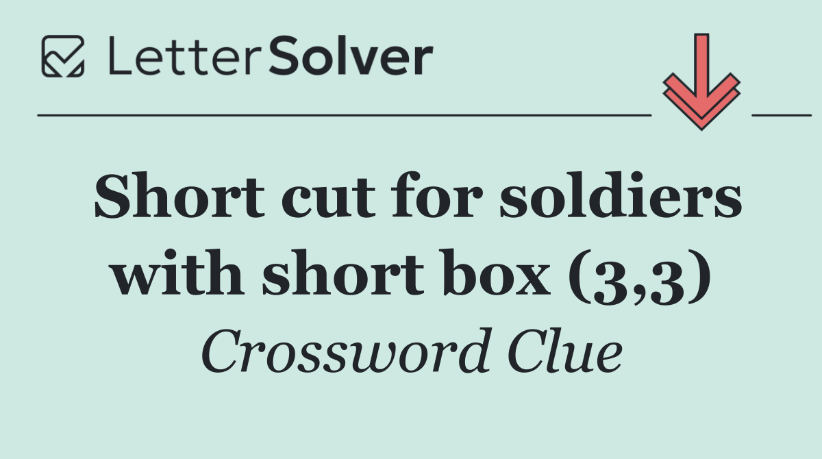 Short cut for soldiers with short box (3,3)