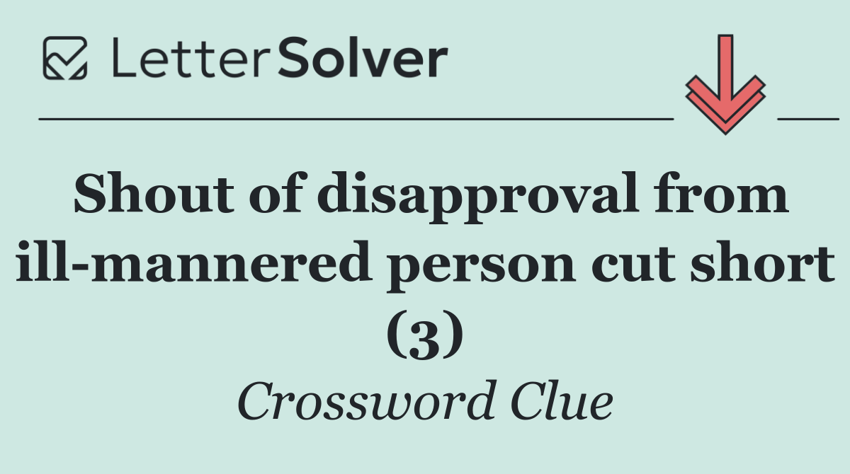 Shout of disapproval from ill mannered person cut short (3)