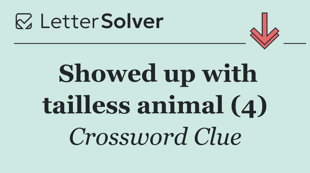 Showed up with tailless animal (4)