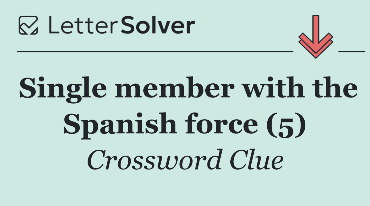 Single member with the Spanish force (5)