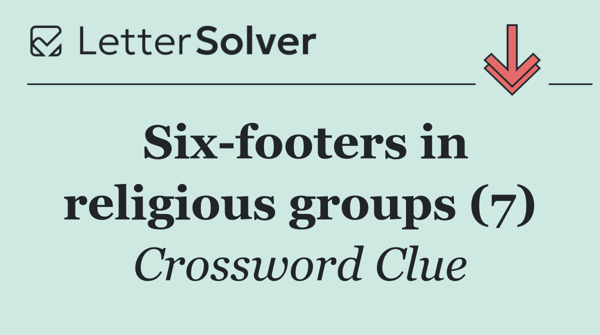 Six footers in religious groups (7)