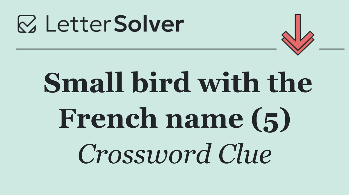 Small bird with the French name (5)