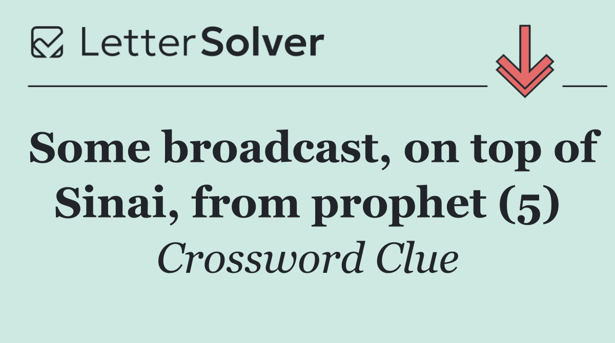 Some broadcast, on top of Sinai, from prophet (5)